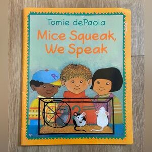 Mice Squeak, We Speak Tomie dePaola